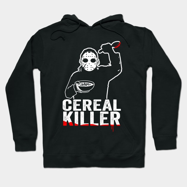 Cereal Killer Funny Breakfast Shirt Hoodie by Dailygrind